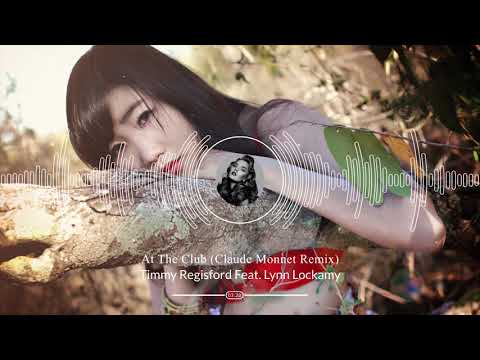 Timmy Regisford Feat Lynn Lockamy - At The Club (Claude Monnet Remix)