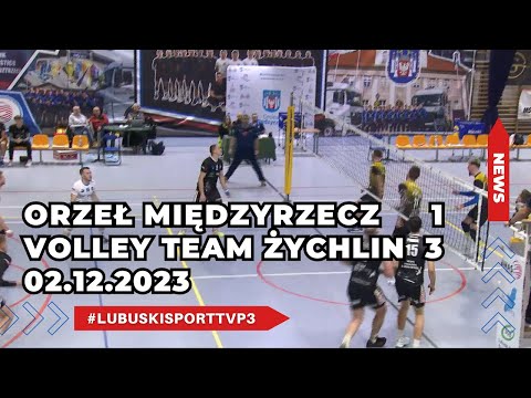 Orzeł Międzyrzecz - Volley Team Żychlin - 1:3 - #news - 02.12.2023r.