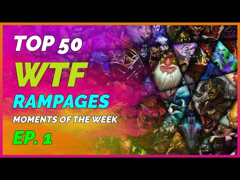 TOP 50 BEST DOTA 2 WTF RAMPAGES MOMENTS OF THE WEEK 2021 EP. 1
