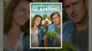 Amanda &amp; Jack Go Glamping