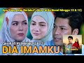 DIA IMAMKU Episod 45 46 47 48 49 Apa Yang Akan Berlaku Alur Cerita Novel Minggu 12 13