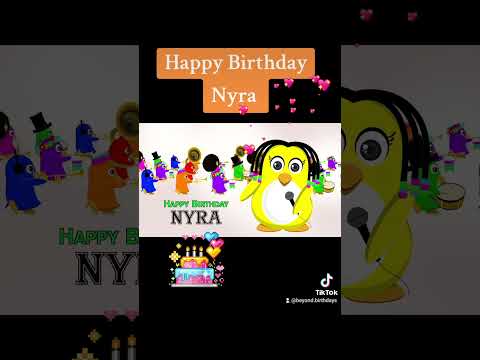 Happy birthday Nyra