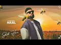 Haal Garry Sandhu (Official Video) | garry sandhu new | New Punjabi Song 2023 | latest punjabi song