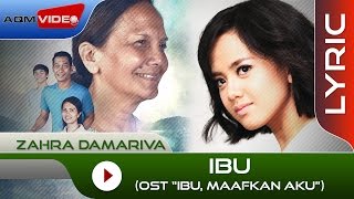 Zahra Damariva - Ibu (OST. &quot;Ibu, Maafkan Aku) | Lyric Video