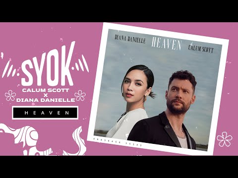 We Spoke to Calum Scott and Diana Danielle About Their Collaboration On "Heaven"