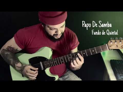 Guitarra no Pagode - Leandro Wesley X Fundo de Quintal (Papo de Samba )