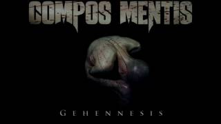 COMPOS MENTIS - Gehennesis [Full Album]