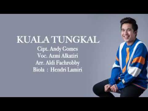 KUALA TUNGKAL - Azmi Alkatiri