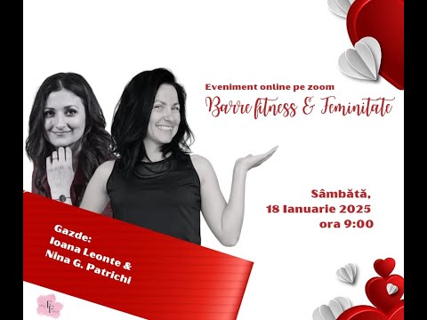 Barre fitness & Feminitate - 18.01.2025 ( Ioana Leonte și Nina G. Patrichi)