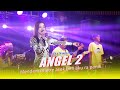 Angel 2 Cantika Nuswa Live Performance Om Nirwana ComeBack