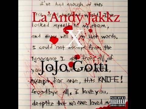 La’andy Jakkz X JoJo Gotti - Note