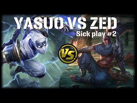 LOL : Yasuo vs Zed sick Play (Shutdown)