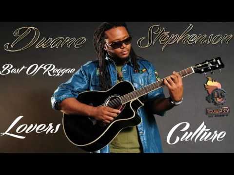 Duane Stephenson Best of Reggae Lovers And Culture Mix By Djeasy