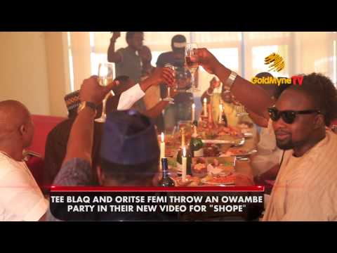TEE BLAQ AND ORITSE FEMI THROW AN OWAMBE PARTY IN THEIR NEW VIDEO FOR "SHOPE"