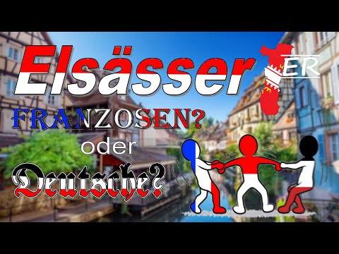 Elsässer – Franzosen oder Deutsche?