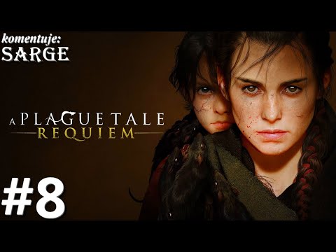 Zagrajmy w A Plague Tale: Requiem PL odc. 8 - Co pozostało