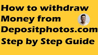 Depositphotos Payout Step by step guide. How to withdraw money from Depositphotos.com