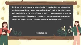 Describe your dream job- Miêu tả nghề nghiệp tương lai - Min English
