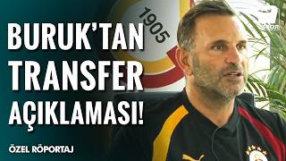 Okan Buruk Galatasaray Transfer Planlarını Açıkladı