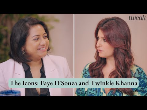 The Icons: Faye D'Souza and Twinkle Khanna | Tweak India