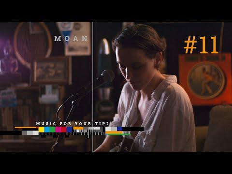MUSIC FOR YOUR TIPI #11 - MOAN