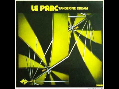 Tangerin Dream - Le Parc (L.A.Streethawk) Vinyl