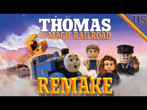 THOMAS AND THE MAGIC RAILROAD - REMAKE (FULL MOVIE)