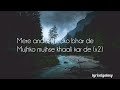 Kya Tujhe Ab Ye Dil Bataye Lyrics Falak Shabir
