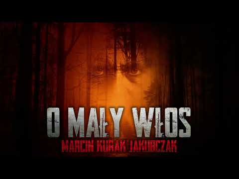 O mały włos - CreepyPasta [PL]
