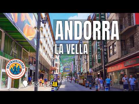 Andorra La Vella Narrated Walking Tour| 4K, Music & Captions 🇦🇩