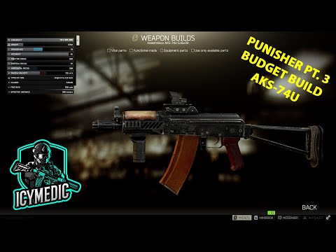 Escape from Tarkov 0.12 - AKS-74U Budget Build for Punisher Part 3