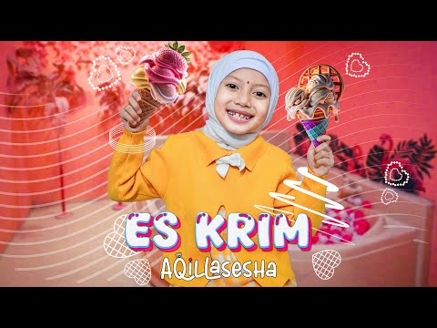 Aqillasesha - Es Krim (Official Music Video)