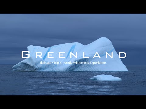GREENLAND | First time in Ilulissat, Top 5 Arctic activities