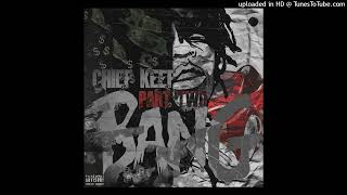 Chief Keef - Ain't Done Turnin' Up (Bang Pt. 2 Remastered) [Prod. Abe Beats &amp; Domeno]