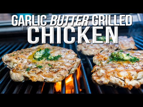 GARLIC BUTTER GRILLED CHICKEN | SAM THE COOKING GUY 4K