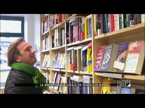 La bibliothèque idéale de François Busnel