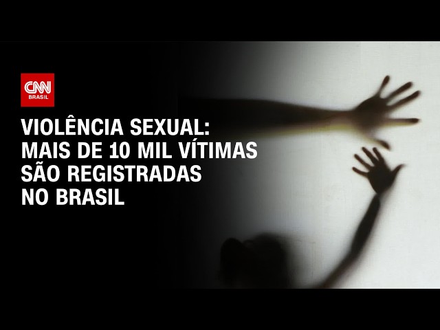 Mais de 10 mil foram vítimas de estupro no 1° semestre de 2026 no Brasil | BASTIDORES CNN