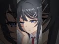 Sad Edit May Seishun Buta Yarou Wa Bunny Girl Senpai No Yume Wo Minai Edit May