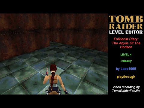 Tomb Raider Custom TRLE - Folklorist Diary: The Abyss Of The Horizon | Level 4 (by Leoc1995)