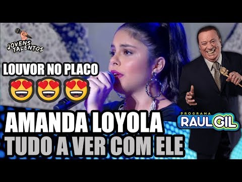 AMANDA LOYOLA CANTA "TUDO A VER COM ELE" - JOVENS TALENTOS 2018 (RAUL GIL)