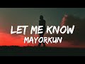 Mayorkun -- Let Me Know (Lyrics) 🎵