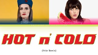 Katy Perry - Hot n&#39; Cold (Yelle Remix) [Color Coded Lyrics ENG/FRA]