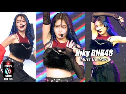 Niky BNK48 Fancam - Must Be Now | BNK48 15th Single Special Showcase Stage @ Union Mall 231203