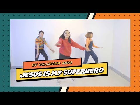Jesus is My Superhero Hillsong Kids