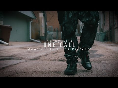 Kushy Kris - One Call