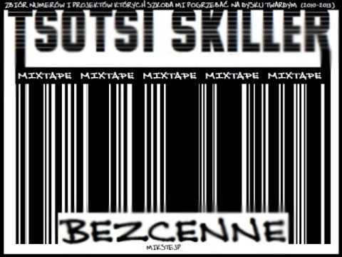 Tsotsi SKiller - Dlatego Ja