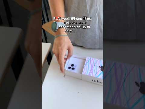 Pov: Quando vuoi l’iPhone 17 ma devi accontentarti del 15 di Carta