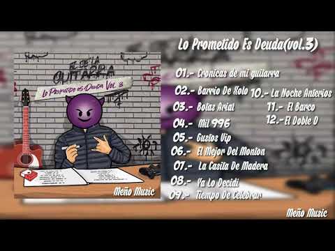 El De La Guitarra.-Disco Completo "Lo Prometido Es Deuda" Vol.3 2020