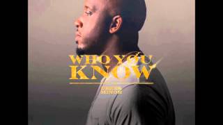 Derek Minor - Who You Know
