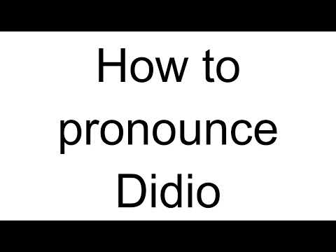 How to Pronounce Didio (Spanish)